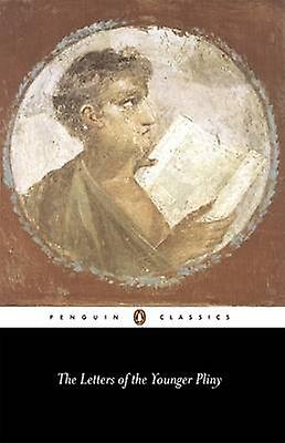 The Letters Of The Younger Pliny by The Younger Pliny Paperback Book