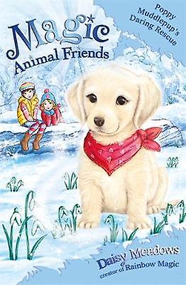 Magic Animal Friends Poppy Muddlepups Daring Rescue