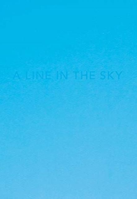 Caleb Cain Marcus A Line In The Sky by Caleb Cain Marcus Paperback