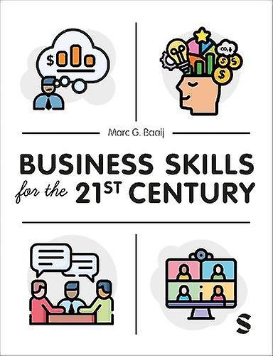 Business Skills For The 21st Century by Marc G. Baaij Paperback
