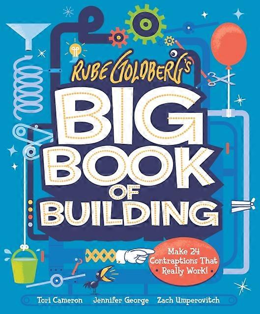 Rube Goldbergs Big Book Of Building by Zach Umperovitch Hardback Book