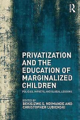 Privatization and the Education of Marginalized Children