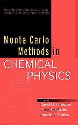 Monte Carlo Methods in Chemical Physics Volume 105