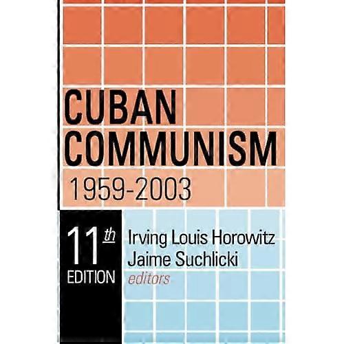 Cuban Communism (Eleventh Edition)