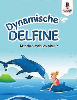 Dynamische Delfine Mdchen Malbuch Alter 7