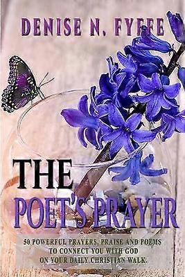 The Poet's Prayer