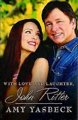 With Love and Laughter John Ritter