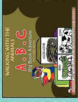 Walking with A B C Big Book Adventure