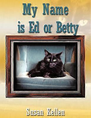My Name is Ed or Betty