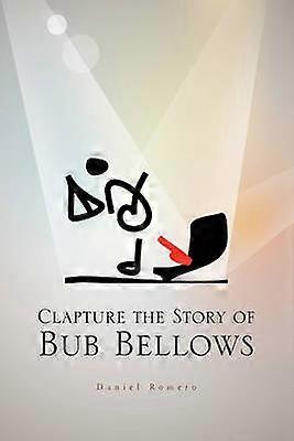 Clapture Povestea lui Bub Bellows