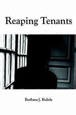 Reaping Tenants