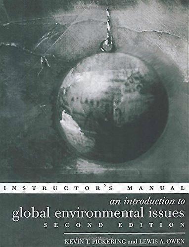 An Introduction to Global Environmental Issues Instructors Manual