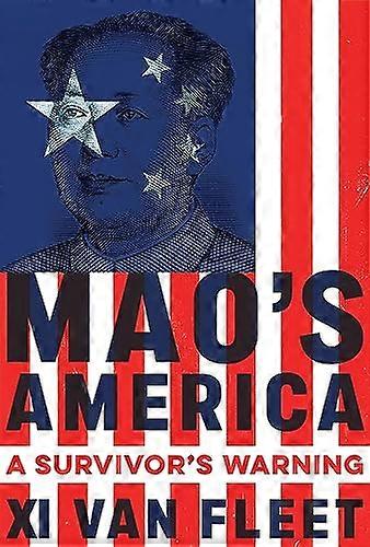 Maos America: A Survivors Warning