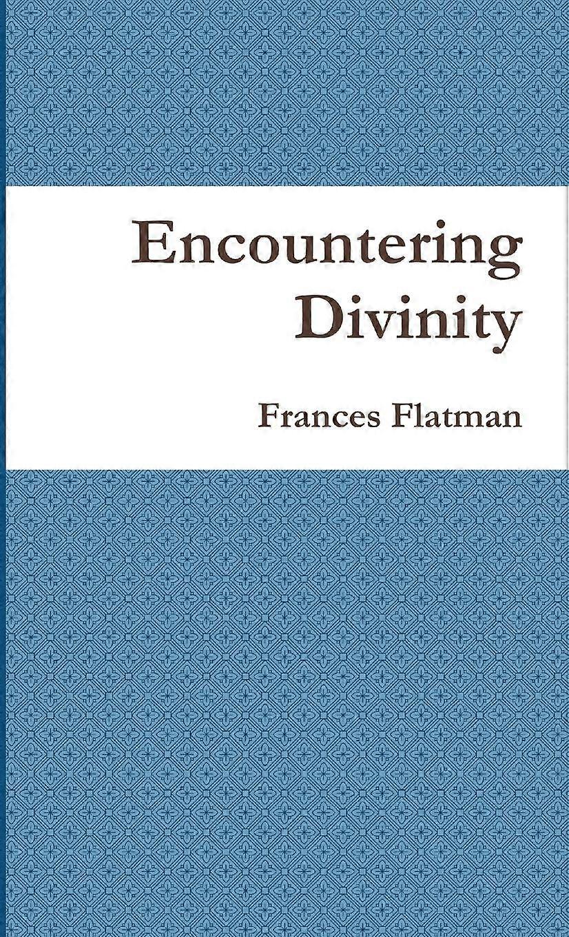 Encountering Divinity - Frances Flatman - Paperback - en Book
