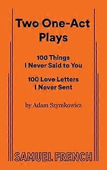 Two One-act Plays - Adam Szymkowicz - Plays, playscripts - Samuel French Ltd - Paperback