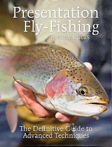 Presentation Fly Fishing