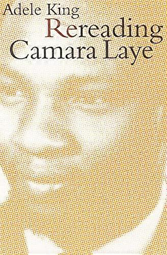 Rereading Camara Laye
