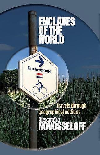 Enclaves Of The World by Dr Alexandra Novosseloff Paperback
