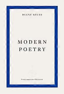 Moderni runous - Diane Seuss