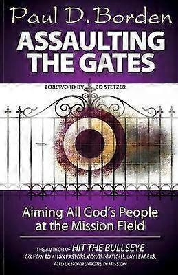 Assaulting the Gates