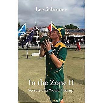 Dans la zone II : Les secrets d’un champion du monde (In the Zone)