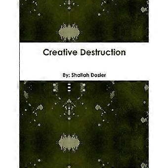 Creatieve vernietiging