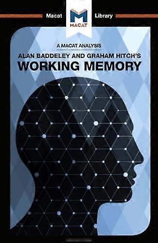 Working Memory (The Macat Library)