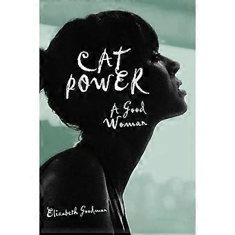 Cat Power A Good Woman - Elizabeth Goodman
