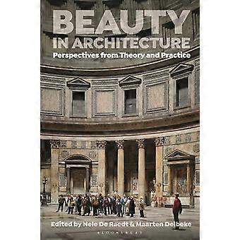Beauty in Architecture Perspectives from Theory and Practice