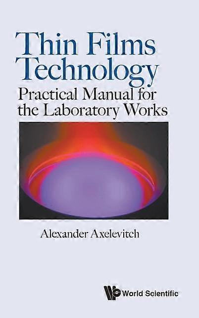 Thin Films Technology - AXELEVITCH ALEXANDER - Hardcover - en Book