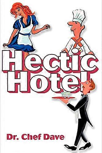 Hektisches Hotel