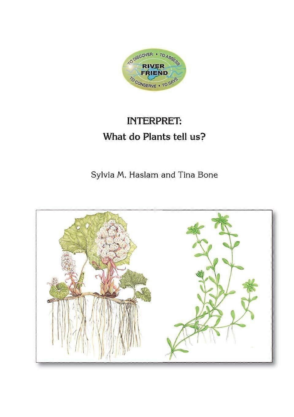 Interpret what do plants tell us