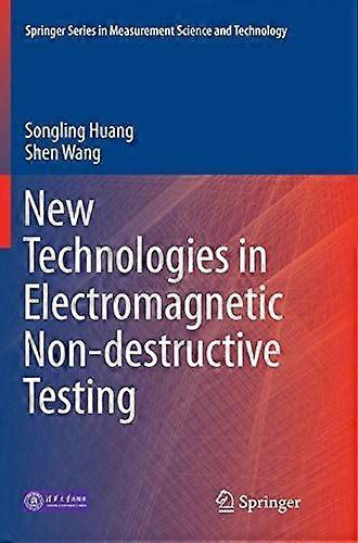 New technologies in electromagnetic non-destructive testing