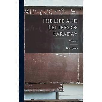 The life and letters of faraday volume 1