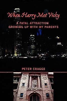 When Harry Met Vicky-A Fatal Attraction