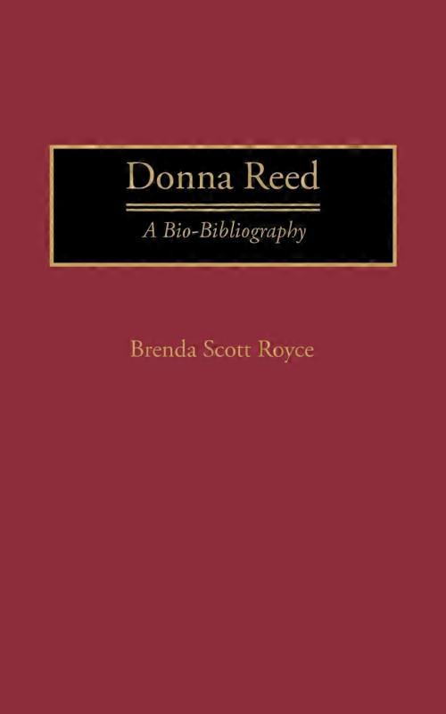 Donna Reed A Bio-bibliography