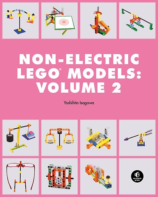Lego Technic Nonelectric Models Compelling Contraptions by Yoshihito Isogawa