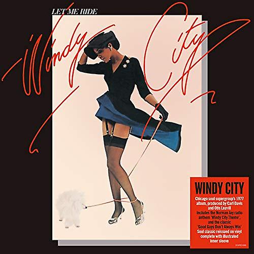 Windy City - Let Me Ride [VINYL] (ウィンディ シティ - ミー ライド [レコード])