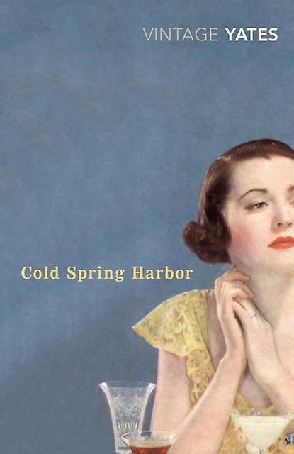Cold Spring Harbor - Richard Yates