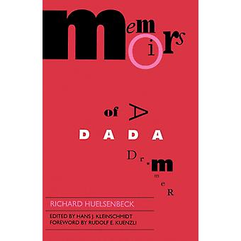 Memoirs Of A Dada Drummer - Richard Huelsenbeck
