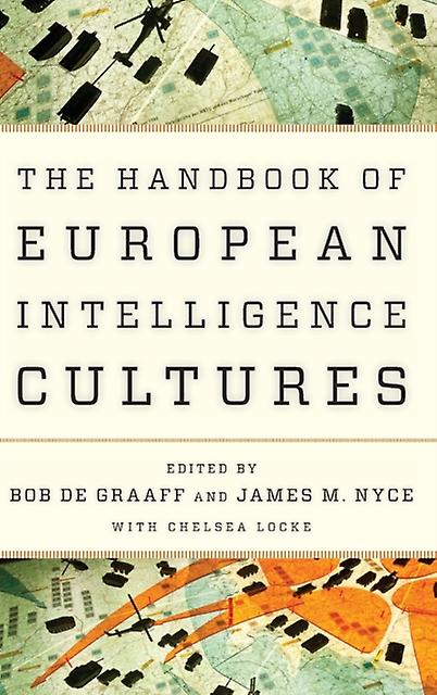 Handbook Of European Intelligence Cultures Paperback Book