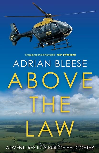 Above The Law - Adrian Bleese