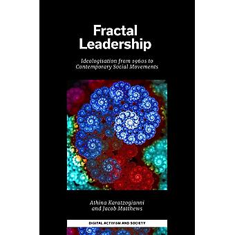 Fractal Leadership - Athina Karatzogianni