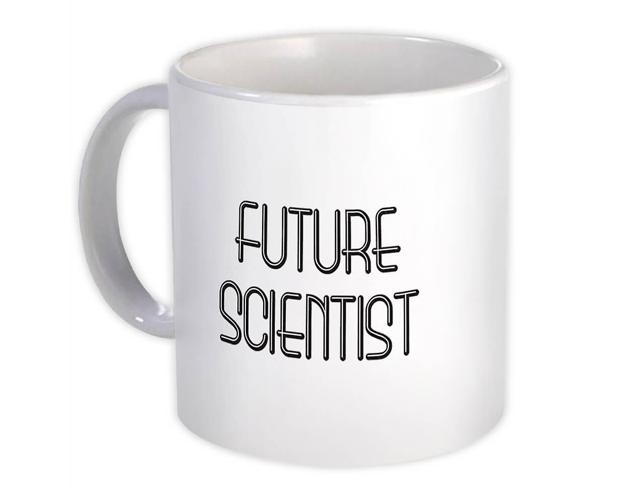 Gift Mug: Future SCIENTIST Profession