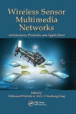 Wireless Sensor Multimedia Networks