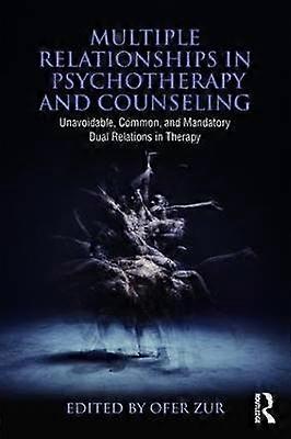 Multiple Relationships in Psychotherapy and Counseling