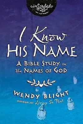 I Know His Name