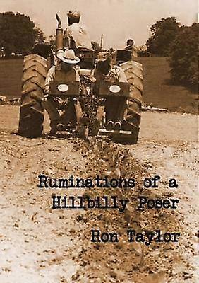Ruminations of a Hillbilly Poser