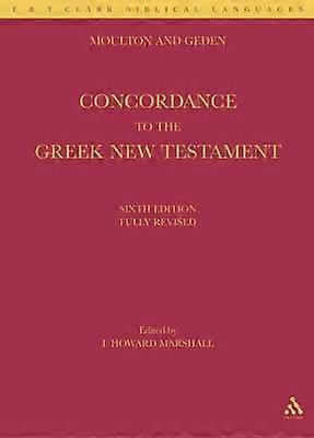 A Concordance to the Greek New Testament