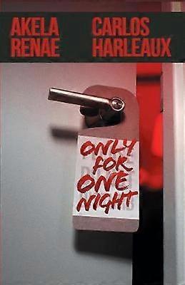 Only for One Night